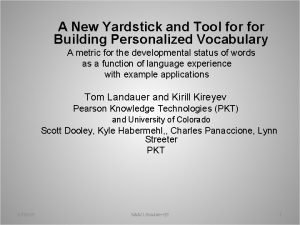 A New Yardstick and Tool for Building Personalized