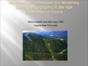 Multivariate Techniques for Modeling Storm Hydrographs in the