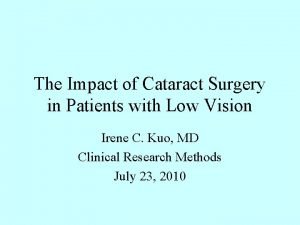 The Impact of Cataract Surgery in Patients with