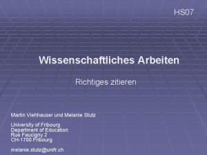 HS 07 Wissenschaftliches Arbeiten Richtiges zitieren Martin Viehhauser