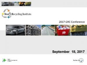 2017 GRC Conference September 18 2017 w w
