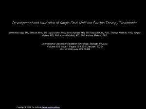 Development and Validation of Single Field MultiIon Particle