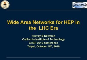 Wide Area Networks for HEP in the LHC