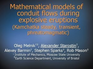 Mathematical models of conduit flows during explosive eruptions