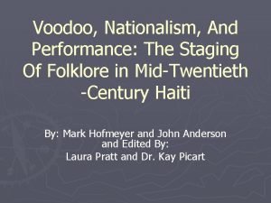 Voodoo Nationalism And Performance The Staging Of Folklore