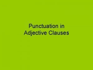 Punctuation of adjective clauses