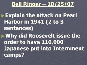 Bell ringer the attack on pearl harbor