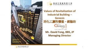 Revitalization of industrial buildings