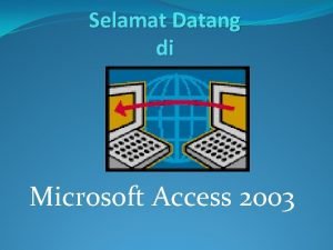 Kegunaan microsoft access