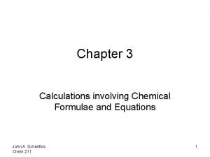Chapter 3 Calculations involving Chemical Formulae and Equations