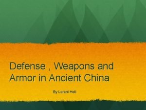 Ancient china weapons Ancient china weapons