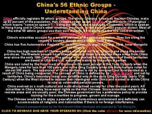 Chinas 56 Ethnic Groups Understanding China officially registers