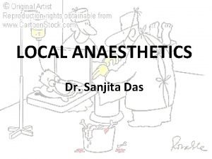 Local anesthesia Local anesthesia