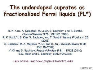The underdoped cuprates as fractionalized Fermi liquids FL