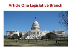 Article One Legislative Branch House vs Senate 435