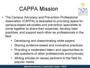 CAPPA Mission The Campus Advocacy and Prevention Professional