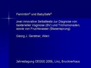 Fem Intim und Baby Safe zwei innovative Selbsttests