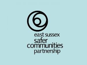 East Sussex Reoffending and IOM Needs Assessment Finance