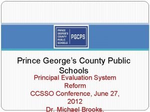 Prince Georges County Public Schools Principal Evaluation System