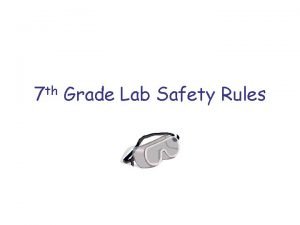 th 7 Grade Lab Safety Rules General Rules