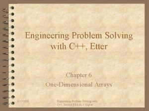 Engineering Problem Solving with C Etter Chapter 6