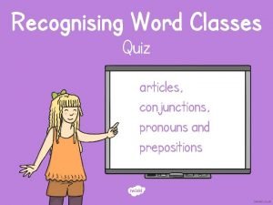 Word class quiz