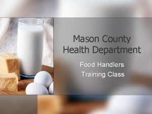 Mason County Health Department Food Handlers Training Class