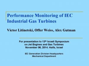 Performance Monitoring of IEC Industrial Gas Turbines Victor