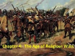 Chapter 4 The Age of Religious Wars Commercial