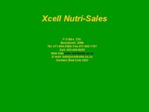 Xcell NutriSales P O Box 230 Buccleuch 2066