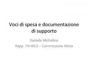 Voci di spesa e documentazione di supporto Daniela