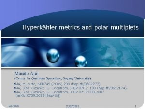 LOGO Hyperkhler metrics and polar multiplets Masato Arai
