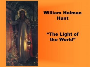 Light of the world holman hunt