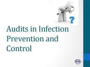 Infection control audits