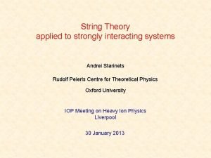 String Theory applied to strongly interacting systems Andrei