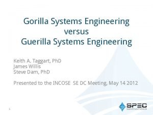 Guerilla engineering