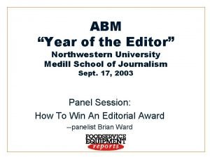 ABM Year of the Editor Northwestern University Medill