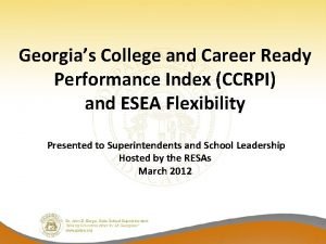 Georgias College and Career Ready Performance Index CCRPI