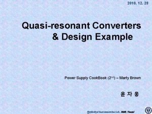 2010 12 28 Quasiresonant Converters Design Example Power