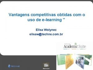 Vantagens competitivas obtidas com o uso de elearning