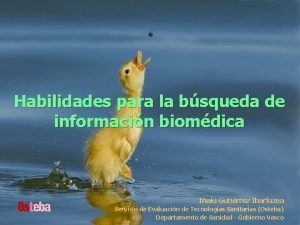 Habilidades para la bsqueda de informacin biomdica Iaki