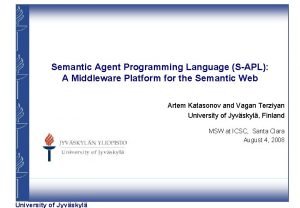 Semantic Agent Programming Language SAPL A Middleware Platform