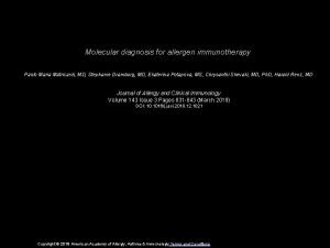 Molecular diagnosis for allergen immunotherapy Paolo Maria Matricardi