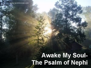 www kevinhinckley com Awake My Soul The Psalm