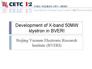 Development of Xband 50 MW klystron in BVERI