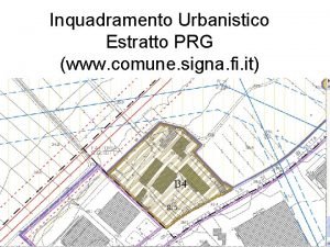 Inquadramento Urbanistico Estratto PRG www comune signa fi