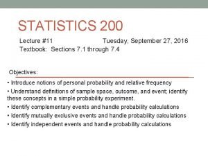 STATISTICS 200 Lecture 11 Tuesday September 27 2016