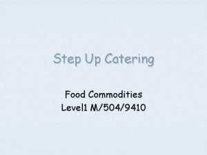 What are food commodities in catering
