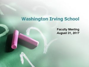 Washington Irving School Faculty Meeting August 31 2017