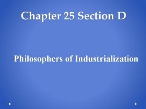 Philosophers of industrialization